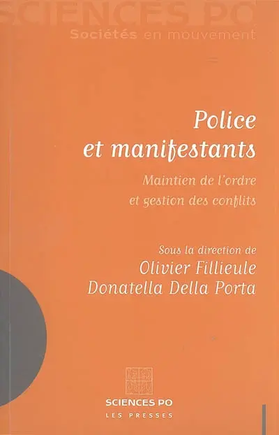 Police et manifestants : maintien de l'ordre et gestion des conflits
