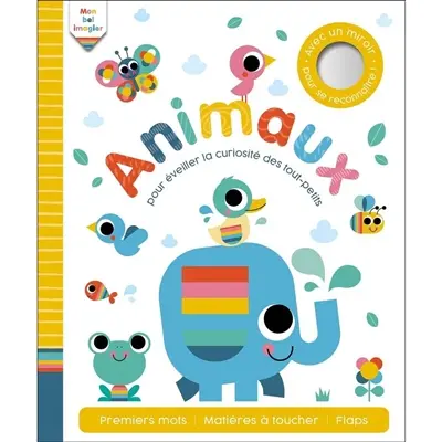 Animaux : pour éveiller la curiosité des tout-petits