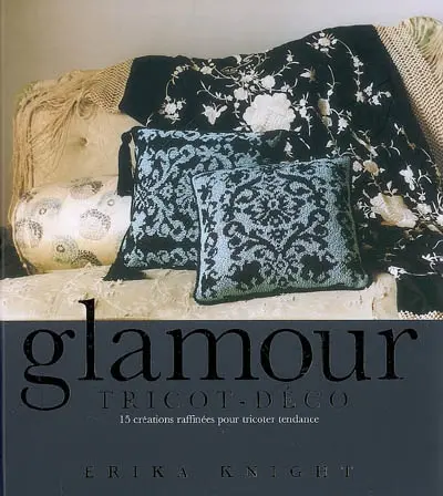Glamour tricot-déco : 15 créations raffinées pour tricoter tendance