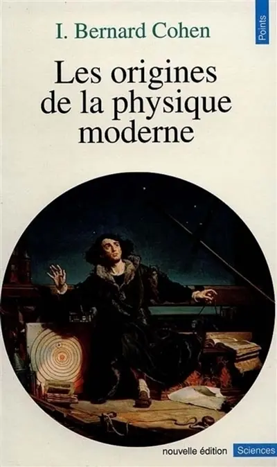 Les Origines de la physique moderne