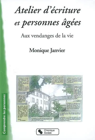 Atelier d'écriture et personnes âgées : aux vendanges de la vie