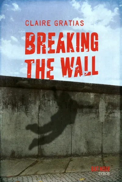 Breaking the wall