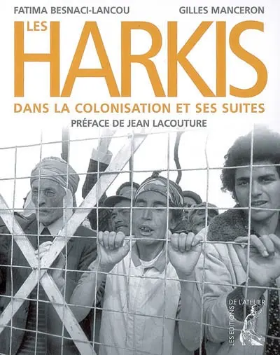 Les harkis dans la colonisation et ses suites