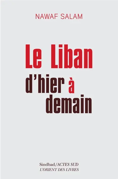 Le Liban d'hier à demain