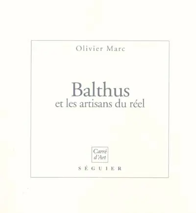 Balthus et les artisans du réel