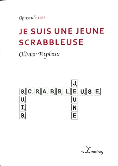 Je suis une jeune scrabbleuse