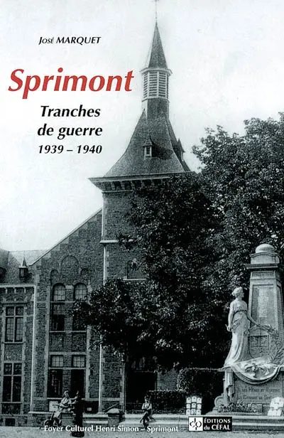 Sprimont : tranches de guerre (1939-1940)