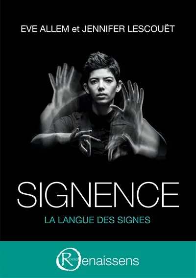 Signence : La langue des signes