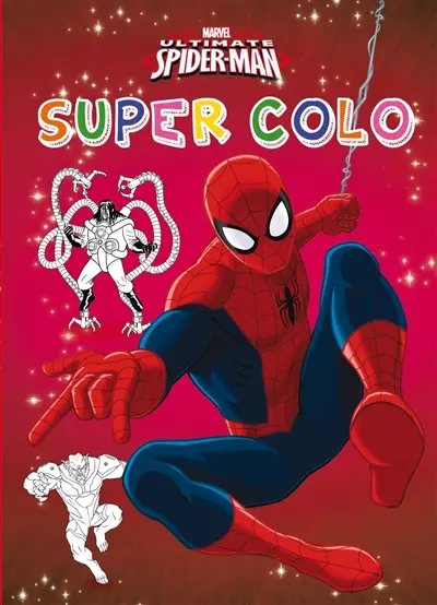 Spiderman : super colo