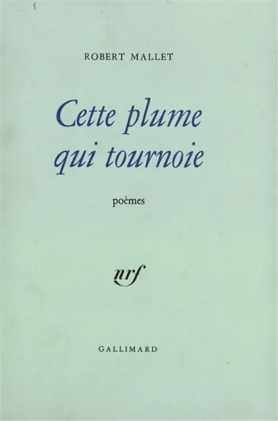 Cette plume qui tournoie