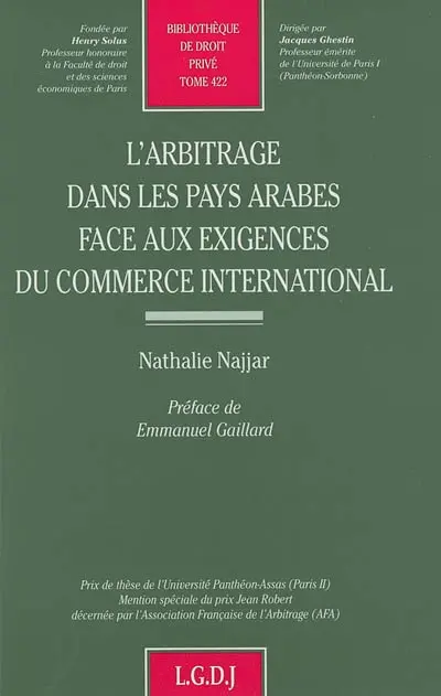 L'arbitrage dans les pays arabes face aux exigences du commerce international
