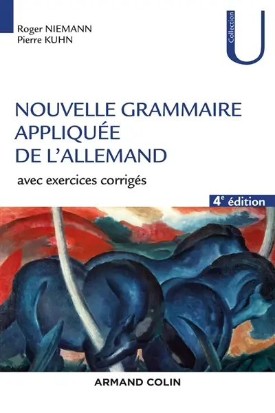 Nouvelle grammaire appliquée de l'allemand : avec exercices corrigés