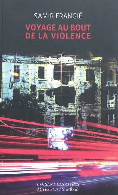 Voyage au bout de la violence