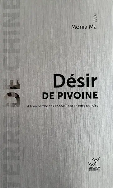 Désir de pivoine : à la recherche de paeonia rock en terre chinoise