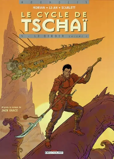 Le cycle de Tschaï. Vol. 5-1. Le Dirdir