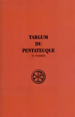 Targum du Pentateuque. Vol. 3. Nombres