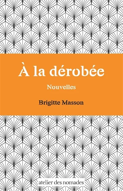 A la dérobée