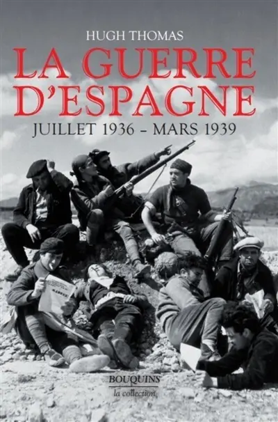 La guerre d'Espagne : juillet 1936-mars 1939