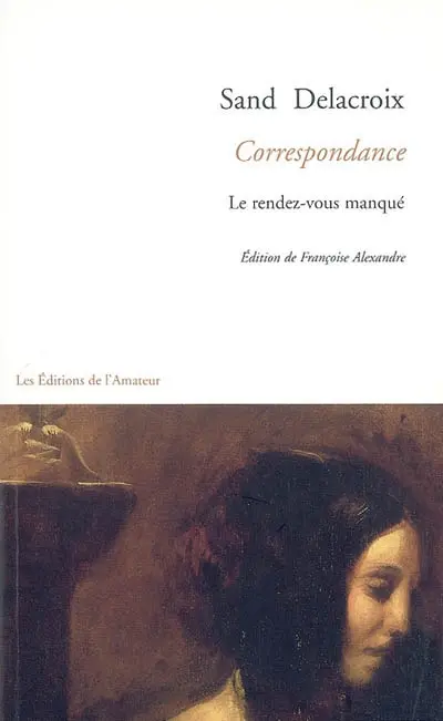 Correspondance : le rendez-vous manqué