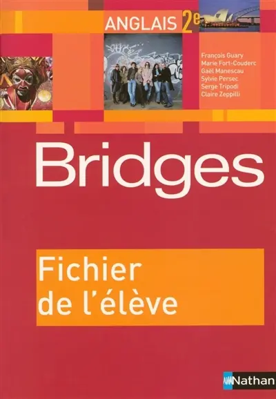 Bridges 2de : fichier de l'élève : programme 2005