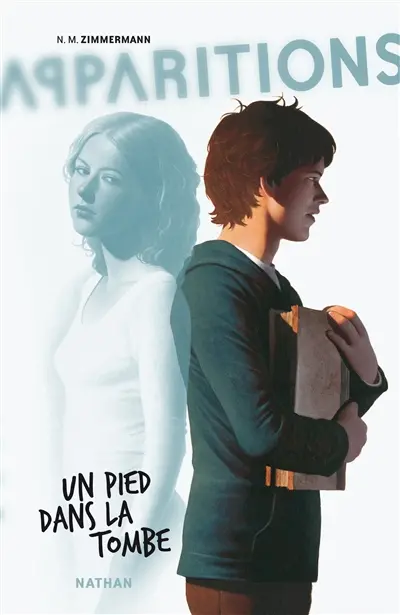 Apparitions. Vol. 2. Un pied dans la tombe