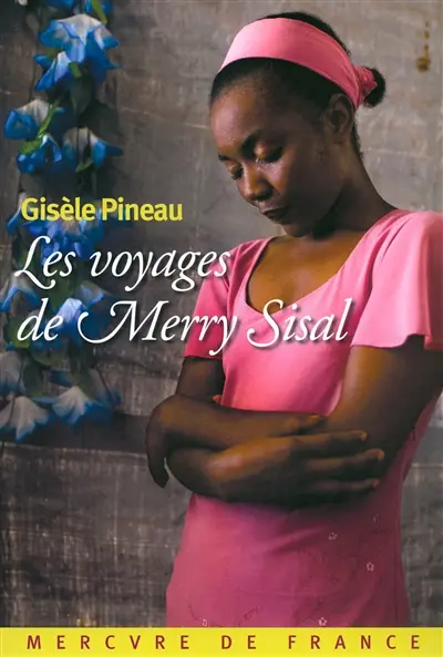 Les voyages de Merry Sisal