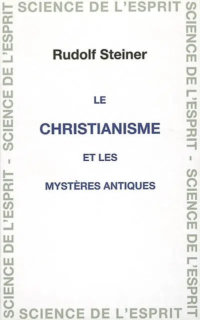Expériences de la vie de l'âme : 11 conférences faites à Berlin du 14 octobre 1909 au 28 avril 1910