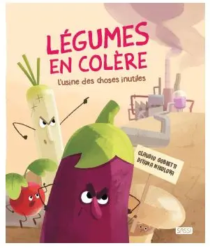 Légumes en colère : l'usine des choses inutiles