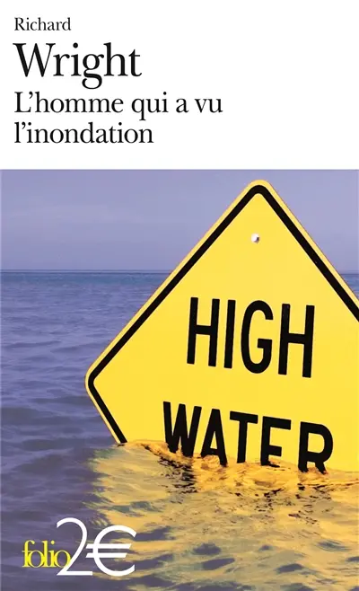 L'homme qui a vu l'inondation. Là-bas, près de la rivière