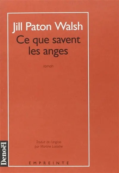 Ce que savent les anges