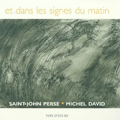 Et dans les signes du matin...