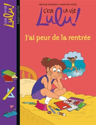 C'est la vie, Lulu !. Vol. 27. J'ai peur de la rentrée
