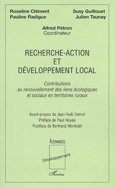Recherche-action et développement local : contributions au renouvellement des liens écologiques et sociaux en territoires ruraux