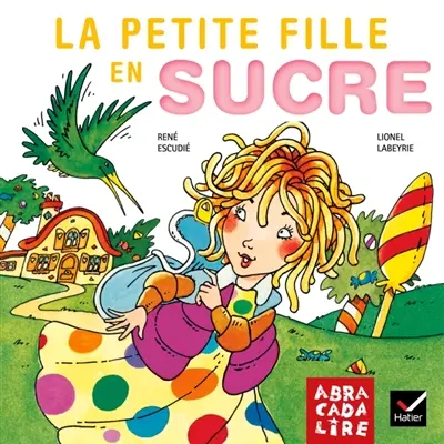 La petite fille en sucre : album CP