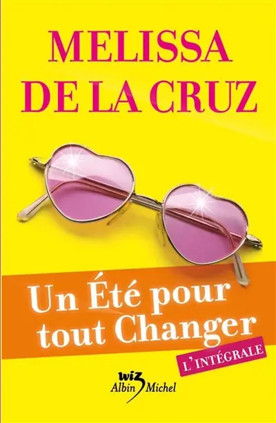 Un été pour tout changer : l'intégrale