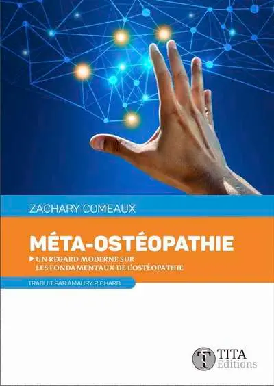 Méta-ostéopathie : un regard moderne sur les fondamentaux de l'ostéopathie