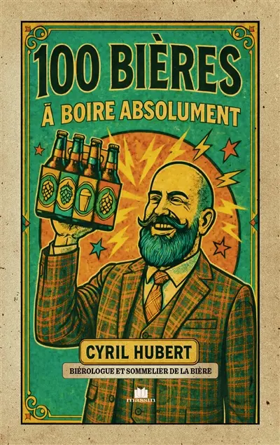 100 bières à boire absolument