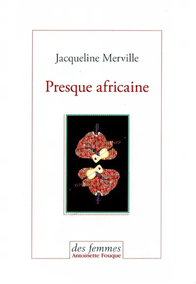 Presque africaine