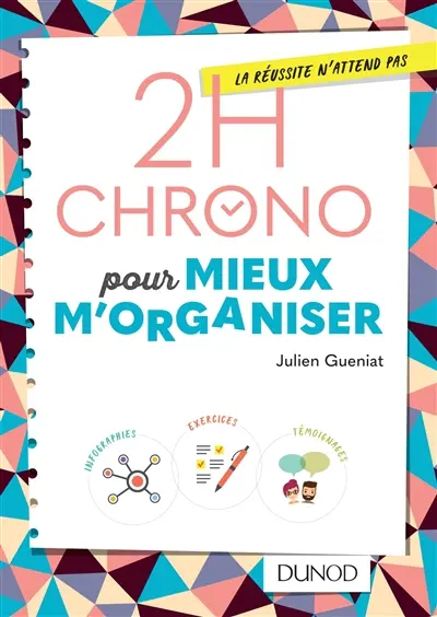 2 h chrono pour mieux s'organiser