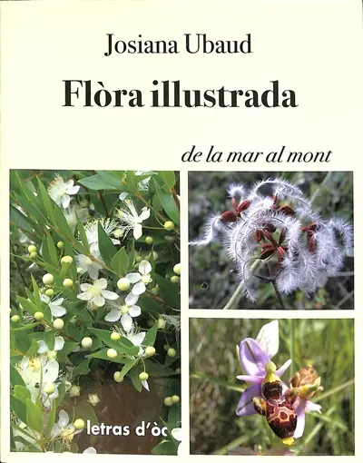 Flora illustrada : de la mar al mont