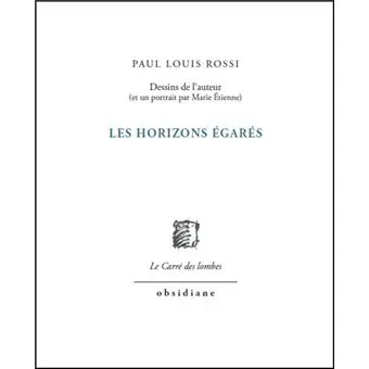 Les horizons égarés : et autres poèmes