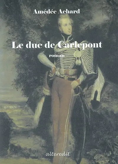 Le duc de Carlepont