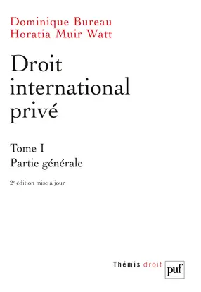 Droit international privé. Vol. 1. Partie générale