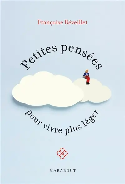 Petites pensées pour vivre plus léger
