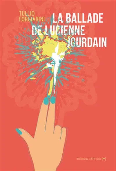 La ballade de Lucienne Jourdain