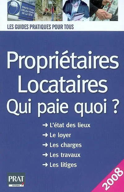 Propriétaires, locataires : qui paie quoi ?
