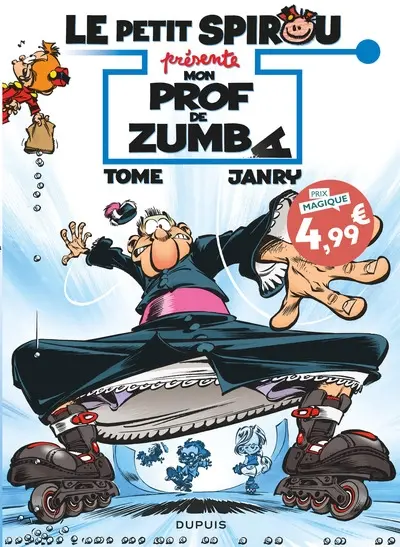 Le petit Spirou présente. Vol. 6. Mon prof de zumba