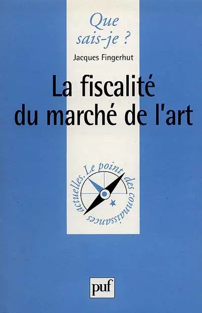 La fiscalité du marché de l'art