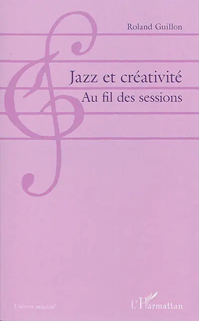 Jazz et créativité : au fil des sessions