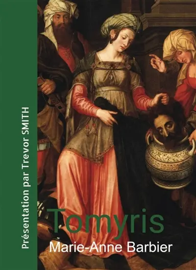 Tomyris : Présentation par Trevor Smith